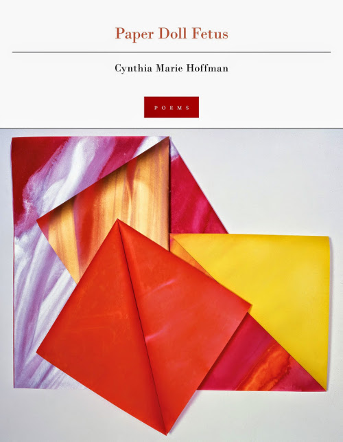 Paper Doll Fetus, poetry by Cynthia Marie Hoffman, reviewed by Jacob Collins-Wilson