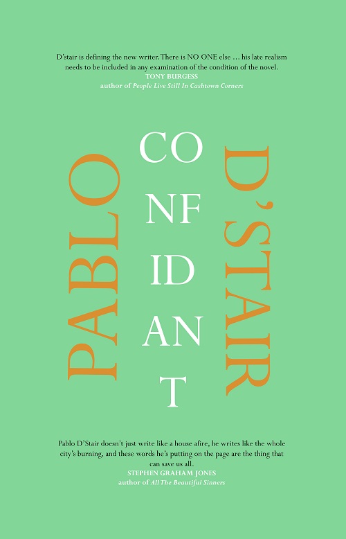 “.LAST WORDS.”: CONFIDANT novel excerpt & audio by Pablo D’Stair