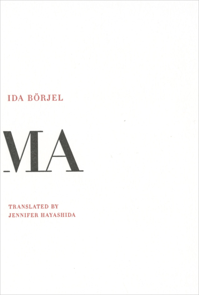 Poetry Review: Carole Mertz Reads Ida Börjel’s Collection Ma